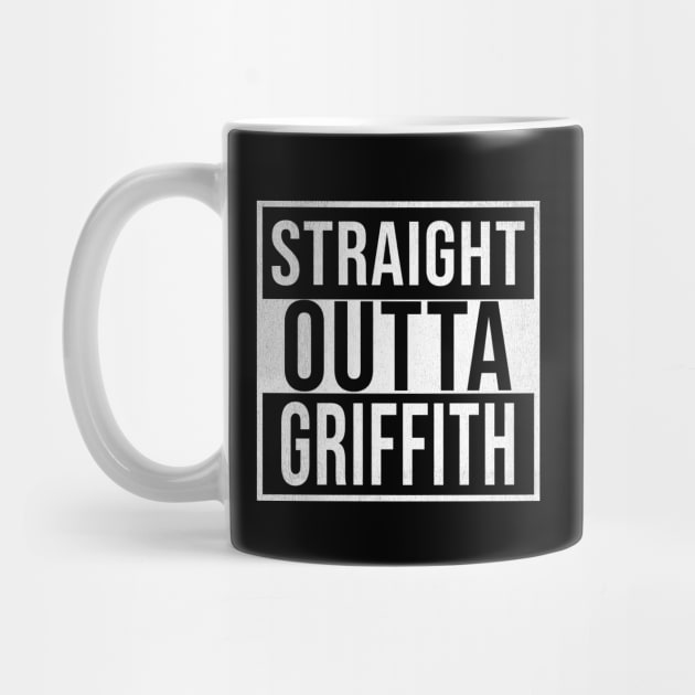 Straight Outta Griffith - Gift for Australian From Griffith in New South Wales Australia by Country Flags